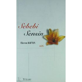 SEBEBI SENSIN - İSMAİL CENGIZ KESKIN