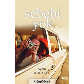 Sebebi Yok - Aydın Kulaklı