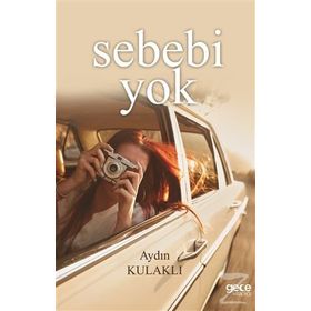 Sebebi Yok - Aydın Kulaklı