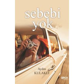 Sebebi Yok - Aydın Kulaklı