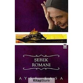 ŞEBEK ROMANI - AYŞE ŞASA