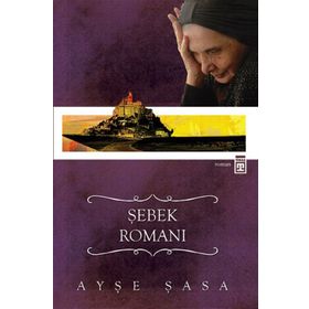 ŞEBEK ROMANI - AYŞE ŞASA