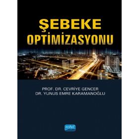 Şebeke Optimizasyonu - Yunus Emre Karamanoğlu