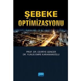 Şebeke Optimizasyonu - Yunus Emre Karamanoğlu