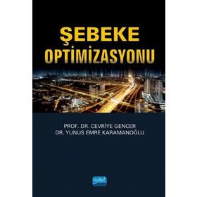 Şebeke Optimizasyonu - Yunus Emre Karamanoğlu