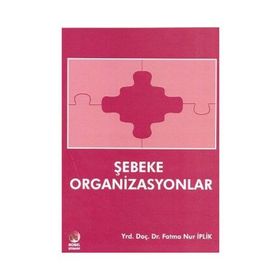 Şebeke Organizasyonlar - Fatma Nur İplik