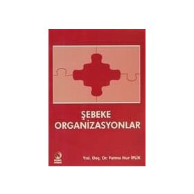 Şebeke Organizasyonlar - Fatma Nur İplik
