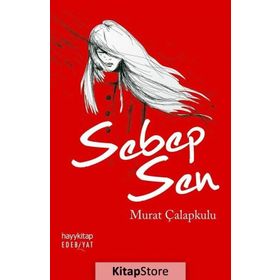 Sebep Sen - Murat Çalapkulu