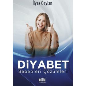 Sebepleri Çözümleri Akıl Fikir Yayınları Diyabet