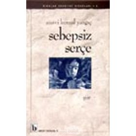 SEBEPSIZ SERÇE - SUAVI KEMAL YAZGIÇ