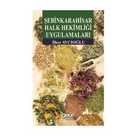 Şebinkarahisar Halk Hekimliği Uygulamaları - İlker Avcıoğlu