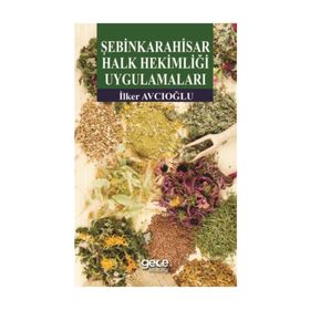 Şebinkarahisar Halk Hekimliği Uygulamaları - İlker Avcıoğlu