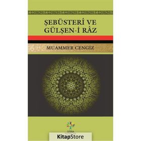 Şebüsteri ve Gülşen-i Raz - Muammer Cengiz