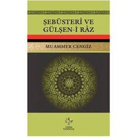 Şebüsteri ve Gülşen-i Raz - Muammer Cengiz