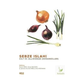 Sebze Islahı Cilt 4: Soğangiller - Kolektif