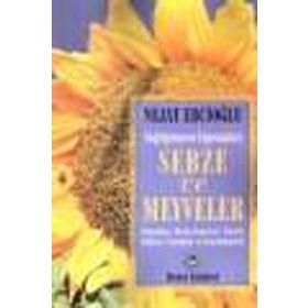 SEBZE VE MEYVELER - NEJAT EBCİOĞLU