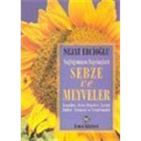 SEBZE VE MEYVELER - NEJAT EBCİOĞLU