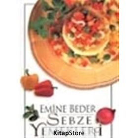 SEBZE YEMEKLERI - EMINE BEDER