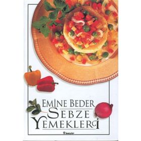SEBZE YEMEKLERI - EMINE BEDER