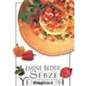 SEBZE YEMEKLERI - EMINE BEDER