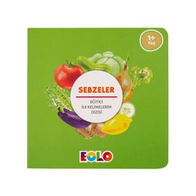 Sebzeler - Eğitici İlk Kelimelerim Dizisi - Eolo Eğitici Oyuncak Komisyon