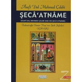 Şeca’atname - Asafi Dal Mehmed Çelebi
