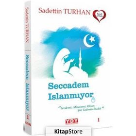 SECCADEM ISLANMIYOR - SADETTIN TURHAN