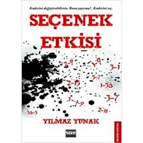 SEÇENEK ETKISI - YILMAZ YUNAK