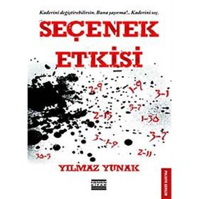 SEÇENEK ETKISI - YILMAZ YUNAK