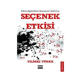 SEÇENEK ETKISI - YILMAZ YUNAK