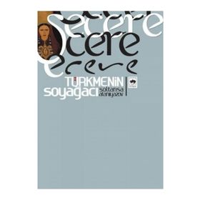 ŞECERE TÜRKMENİN SOYAĞACI - SOLTANŞA ATANIYAZOV