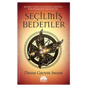 SEÇILMIŞ BEDENLER - DENISE GROVER SWANK