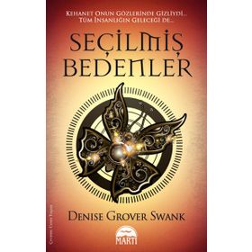 SEÇILMIŞ BEDENLER - DENISE GROVER SWANK