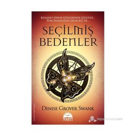 SEÇILMIŞ BEDENLER - DENISE GROVER SWANK
