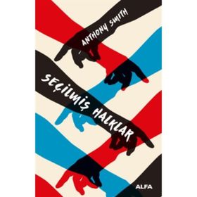 Seçilmiş Halklar - Anthony Smith