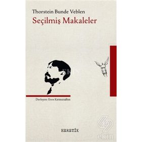 Seçilmiş Makaleler - Thorstein Bunde Veblen