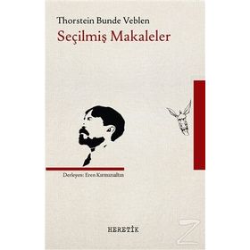 Seçilmiş Makaleler - Thorstein Bunde Veblen