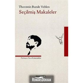 Seçilmiş Makaleler - Thorstein Bunde Veblen