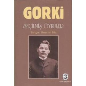 SEÇİLMİŞ ÖYKÜLER - MAKSIM GORKI