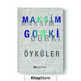 SEÇİLMİŞ ÖYKÜLER - MAKSIM GORKI