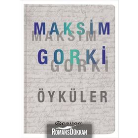 SEÇİLMİŞ ÖYKÜLER - MAKSIM GORKI