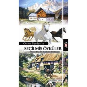 SEÇİLMİŞ ÖYKÜLER - ÖMER SEYFETTIN