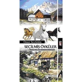 SEÇİLMİŞ ÖYKÜLER - ÖMER SEYFETTIN