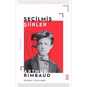 Seçilmiş Şiirler Cehennemde Bir Mevsim - Arthur Rimbaud
