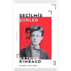 Seçilmiş Şiirler Cehennemde Bir Mevsim - Arthur Rimbaud