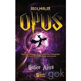 Seçilmişler - Opus - Hatice Akca