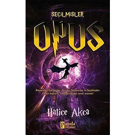 Seçilmişler - Opus - Hatice Akca