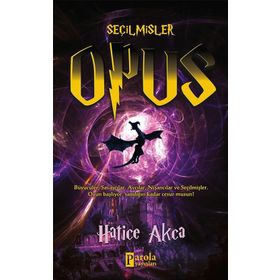 Seçilmişler - Opus - Hatice Akca