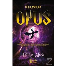 Seçilmişler - Opus - Hatice Akca