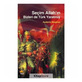 Seçim Allah'ın Bizleri De Türk Yaratmış - Aydemir Sezginer
